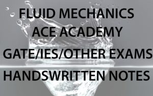 Fluid Mechanics ACE GATE Handwritten Notes CivilEnggForAll