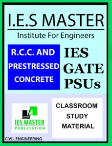 IES MASTER RCC AND PRESTRESSED CONCRETE GATE IES PSU GOVT EXAMS STUDY MATERIAL MAIN 1