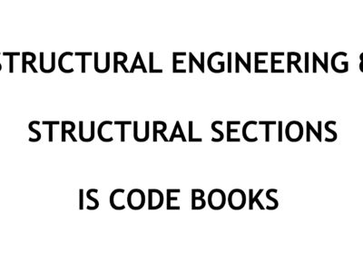 STRUCTURAL ENGINEERING AND STRUCTURAL SECTIONS INDIAN STANDARD CODE BOOKS FREE DOWNLOAD PDF CIVILENGGFORALL
