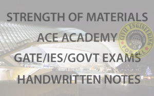 Strength of Materials ACE Academy GATE Notes Free Download PDF