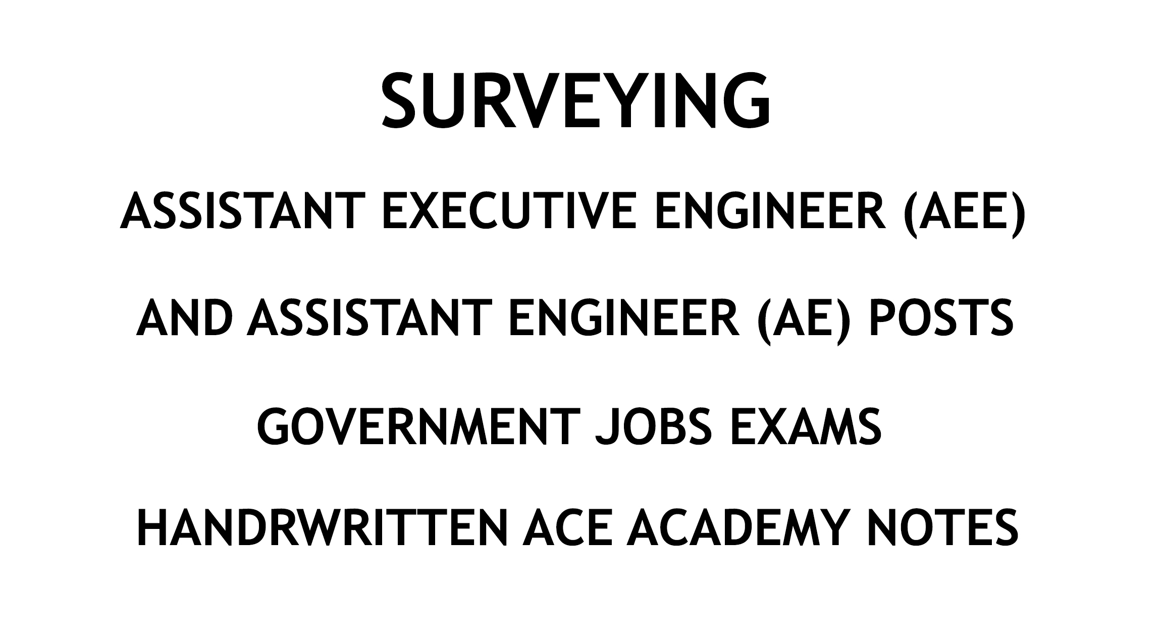 Surveying AE AEE Ace Academy Handwritten Notes PDF