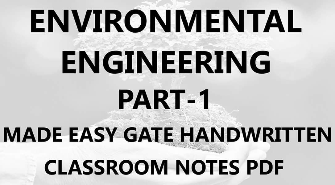 Environmental Engineering Made Easy GATE Handwritten Notes PDF