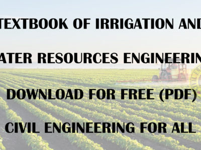Irrigation and Water Resources Engineering Textbook PDF Free Download CivilEnggForAll