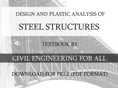 Design and Plastic Analysis of Steel Structures Textbook by CivilEnggForAll