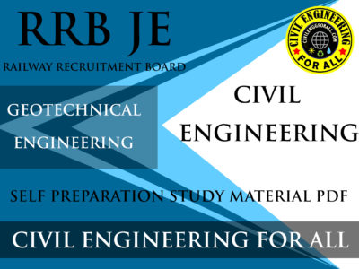Geotechnical Engineering Study Material for RRB Junior Engineer Exam PDF - CivilEnggForAll Exclusive