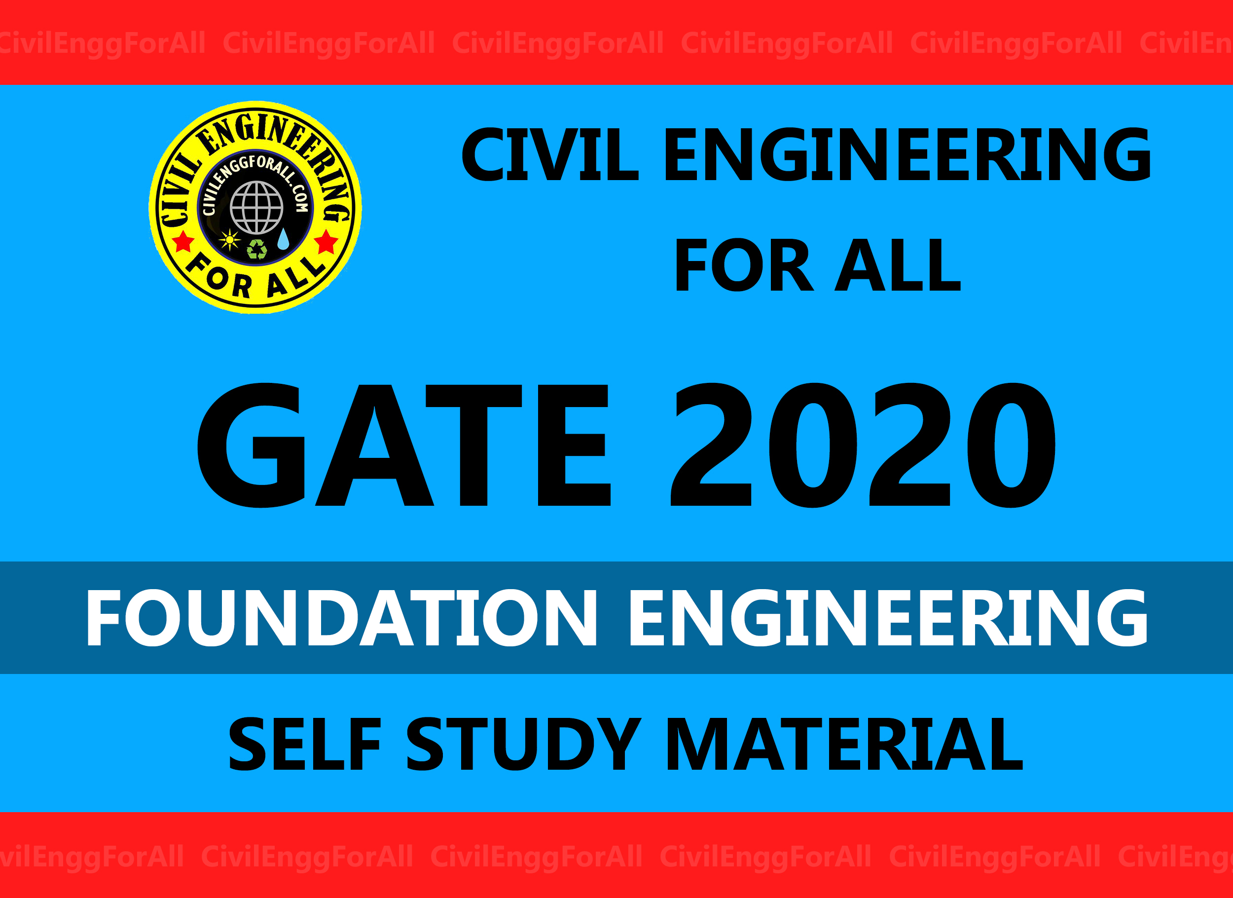 Foundation Engineering Civil Engineering GATE 2020 Study Material Free Download PDF - CivilEnggForAll Exclusive