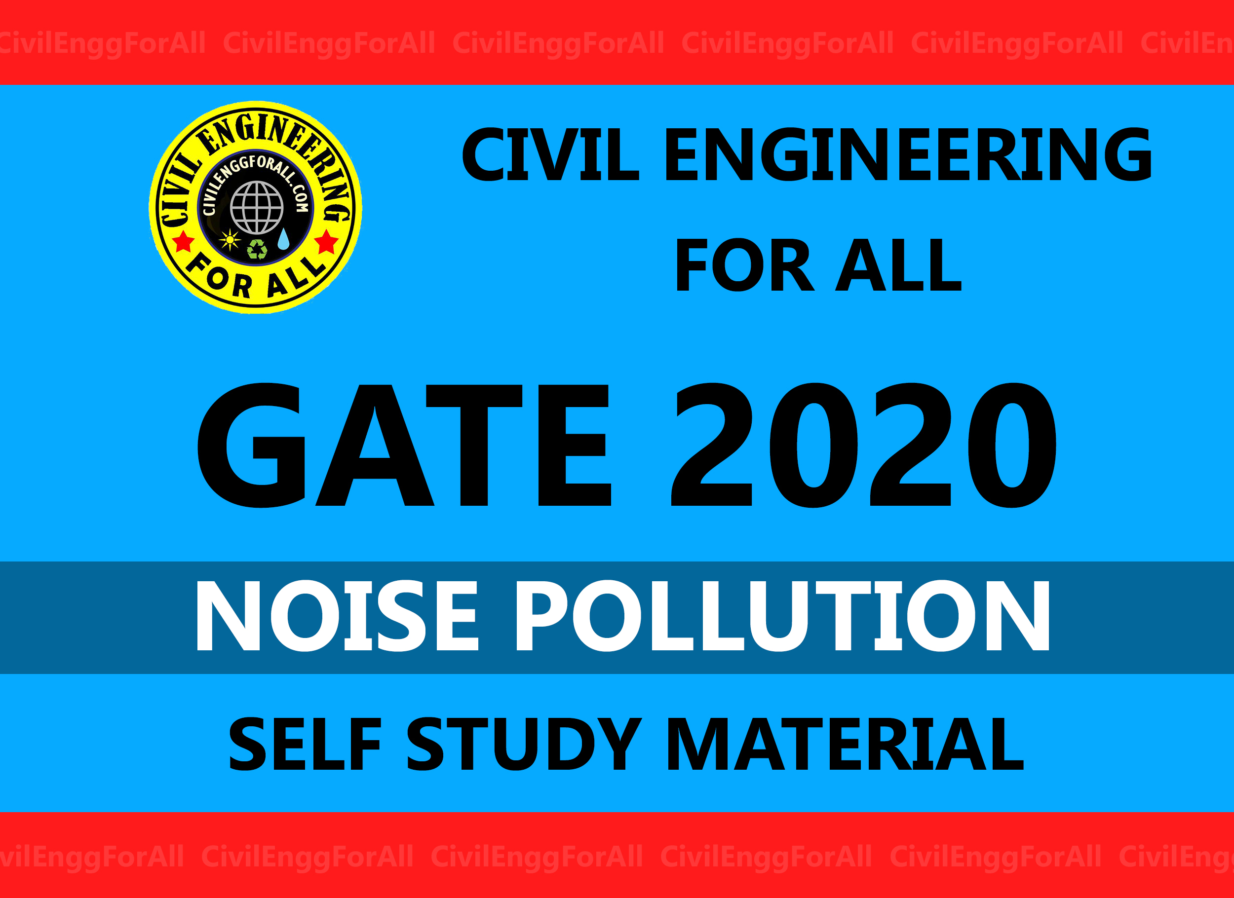 Noise Pollution Civil Engineering GATE 2020 Study Material Free Download PDF - CivilEnggForAll Exclusive