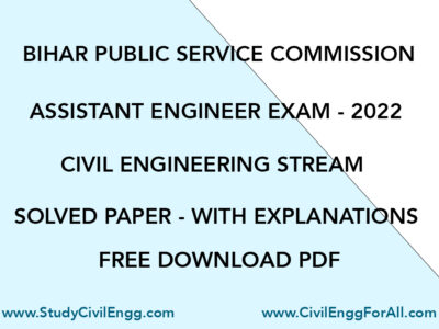 ATTACHMENT DETAILS Bihar-Public-Service-Commission-BPSC-Civil-Engineering-AE-Exam-2022-Solved-Paper-Questions-and-Solutions-with-Explanations-StudyCivilEngg.com-CivilEnggForAll.com