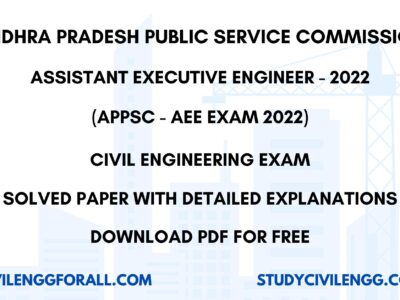 ANDHRA PRADESH PUBLIC SERVICE COMMISSION (APPSC) - ASSISTANT EXECUTIVE ENGINEER (AEE) EXAM 2022 - SOLVED PAPER FREE DOWNLOAD PDF